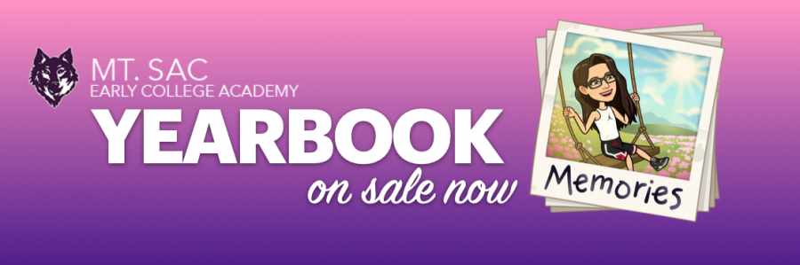 Purchase your Mt. SAC Early College Academy school yearbooks now for $40 through the online Walsworth platform in order to promote school spirit and retain high school memories! 
