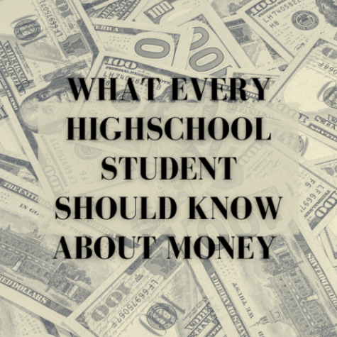 What Every High School Student Should Know About Money: Part.1