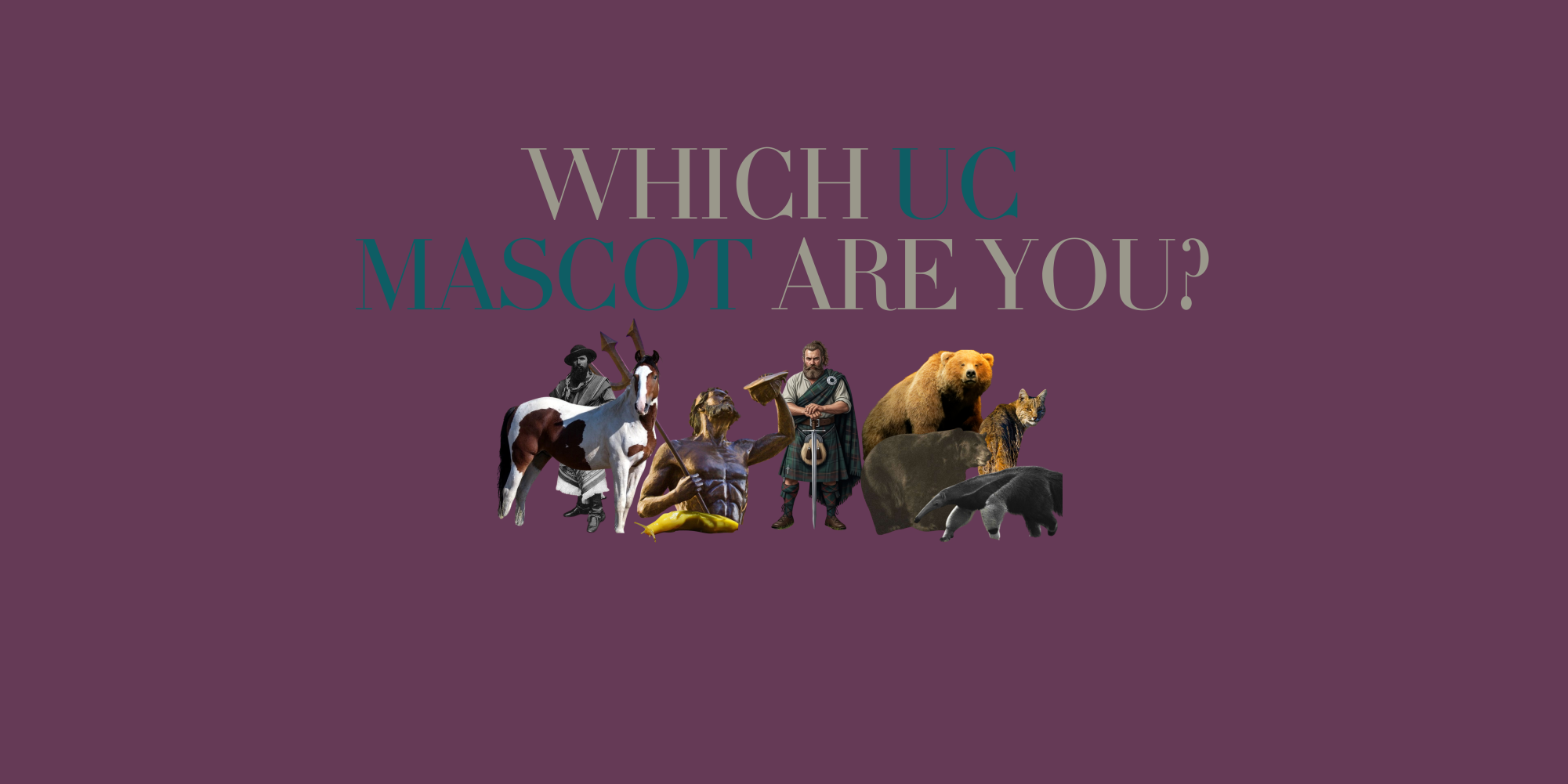 Find out which UC mascot you are by taking this quick test!