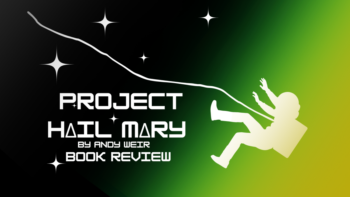"Project Hail Mary" was released in 2021 with its film adaptation releasing in March 19, 2026.